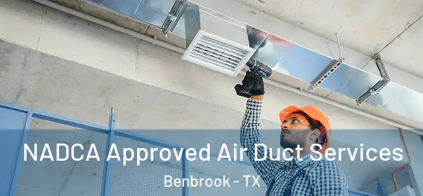  NADCA Approved Air Duct Services Benbrook - TX